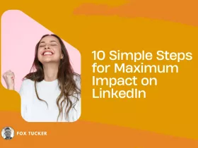 10 steps maximum impact on LinkedIn