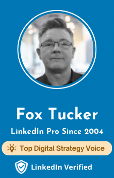 Fox Tucker LinkedIn Pro Since 2004