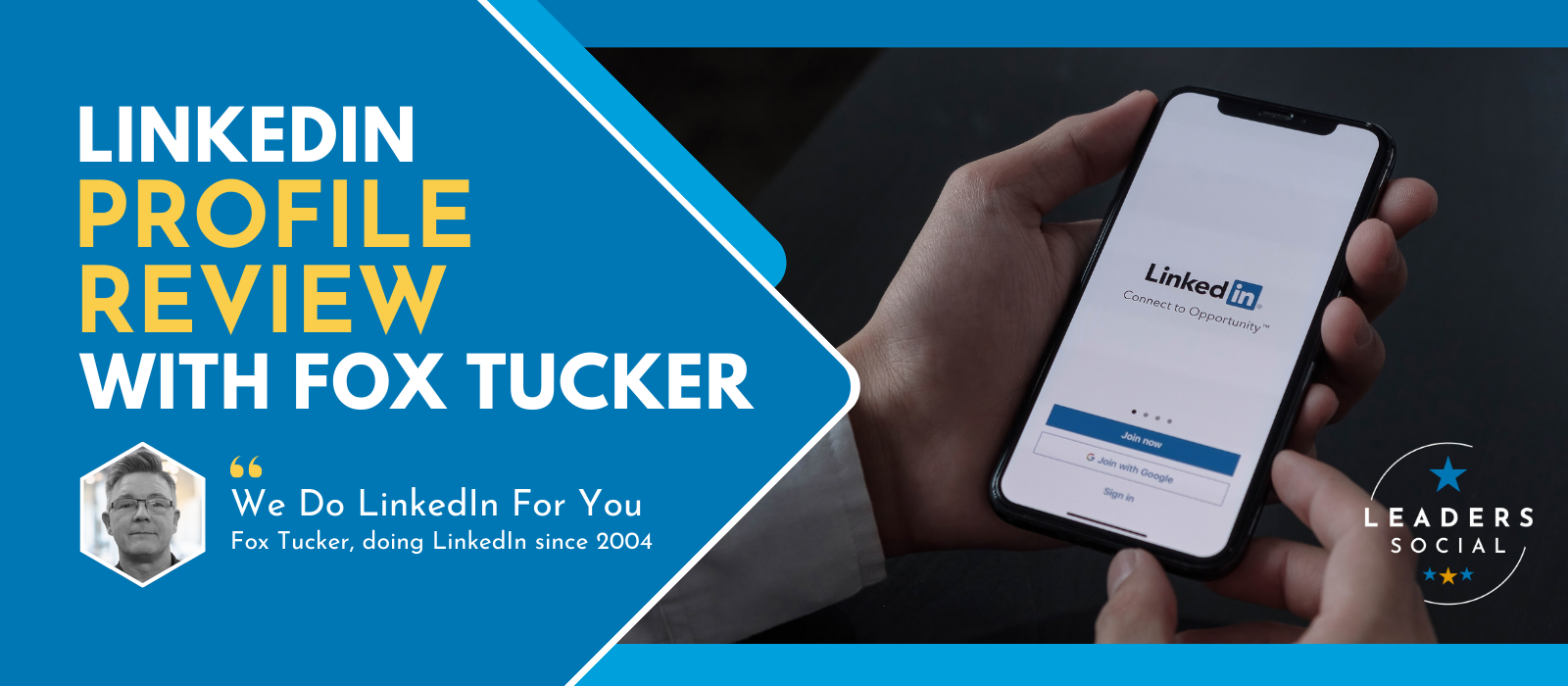 LinkedIn Profile Review with Fox Tucker